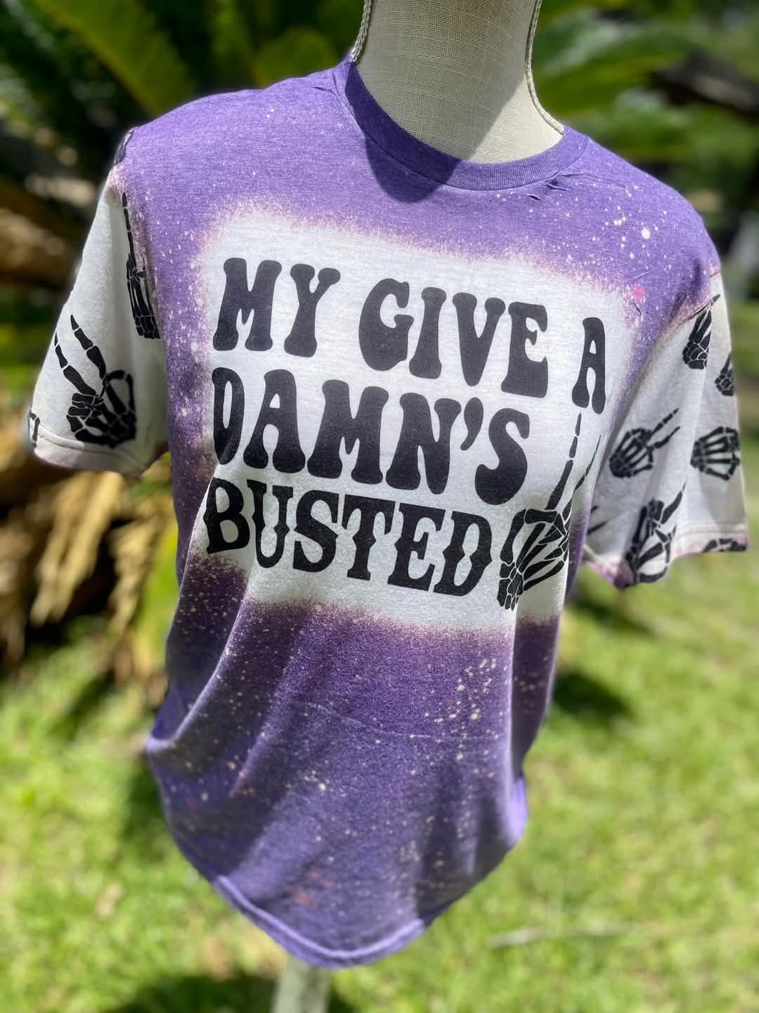 My Give a Damn's Busted Skeleton Hand Tee Shirt